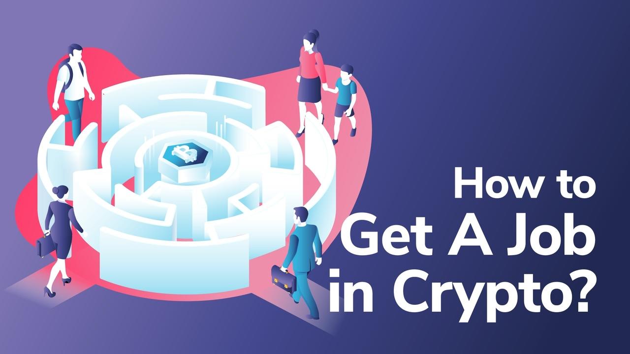 how to get a job in crypto