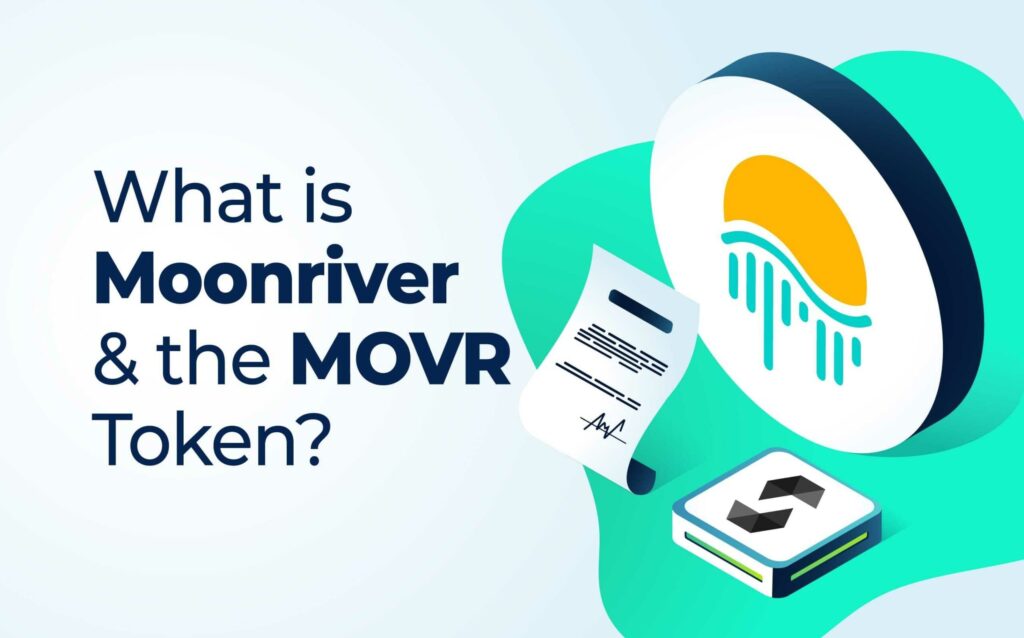 What is Moonriver and the MOVR Token? Moralis Academy
