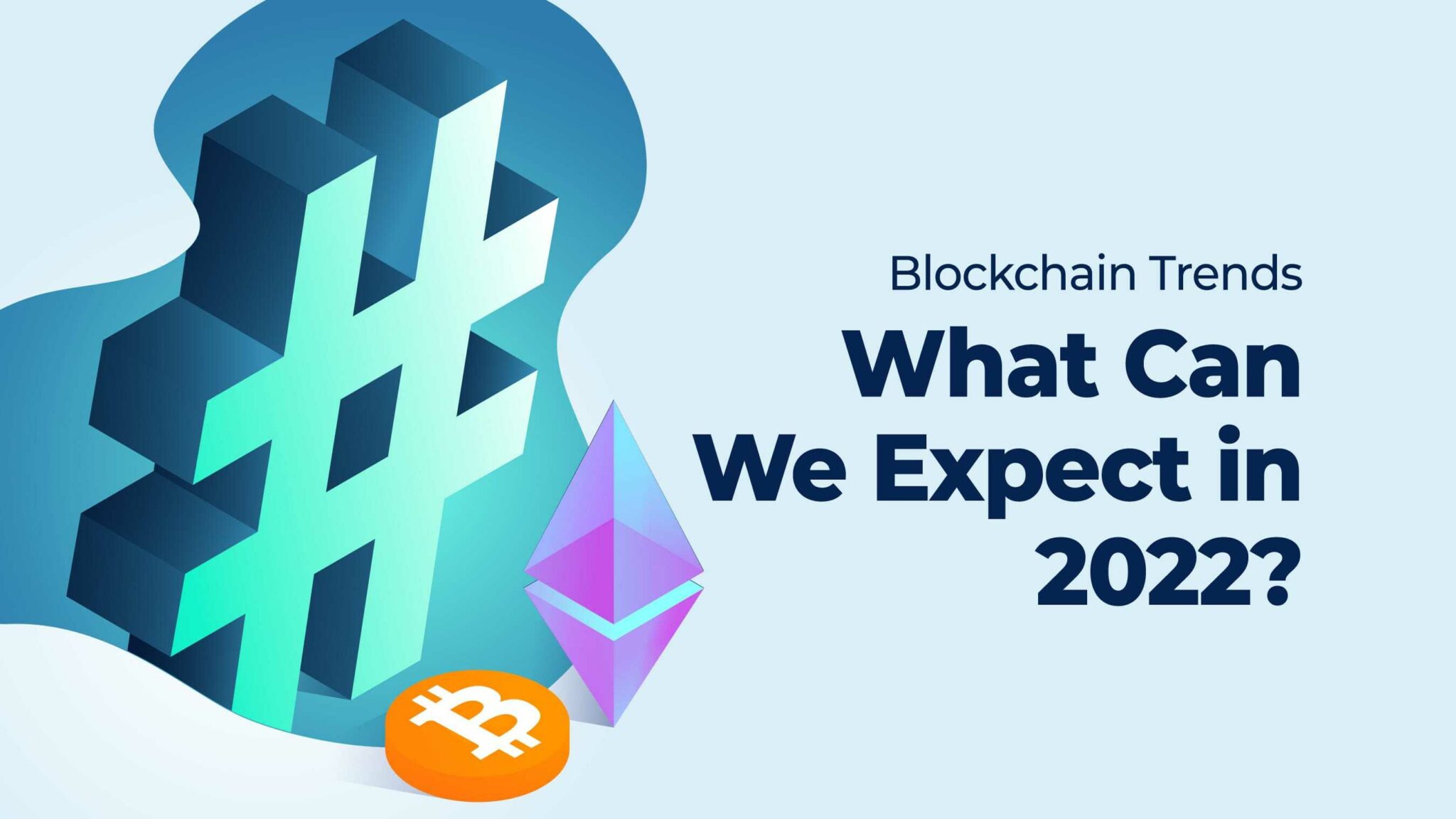 Hottest Blockchain Trends In 2022 - Moralis Academy