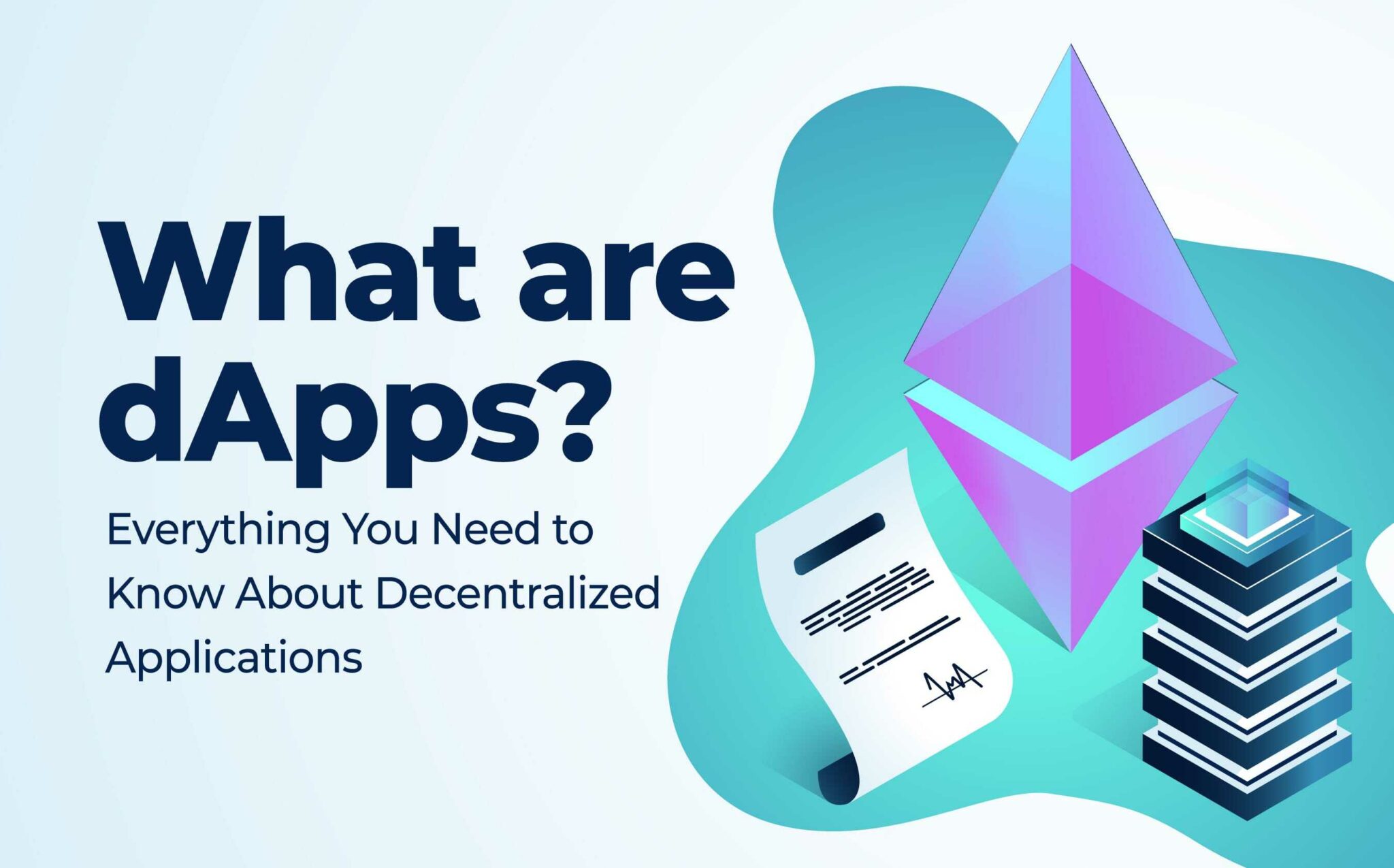 Decentralized Applications (dApps) Explained - Moralis Academy