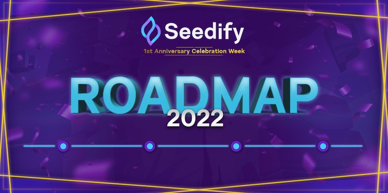 Seedify.fund Roadmap