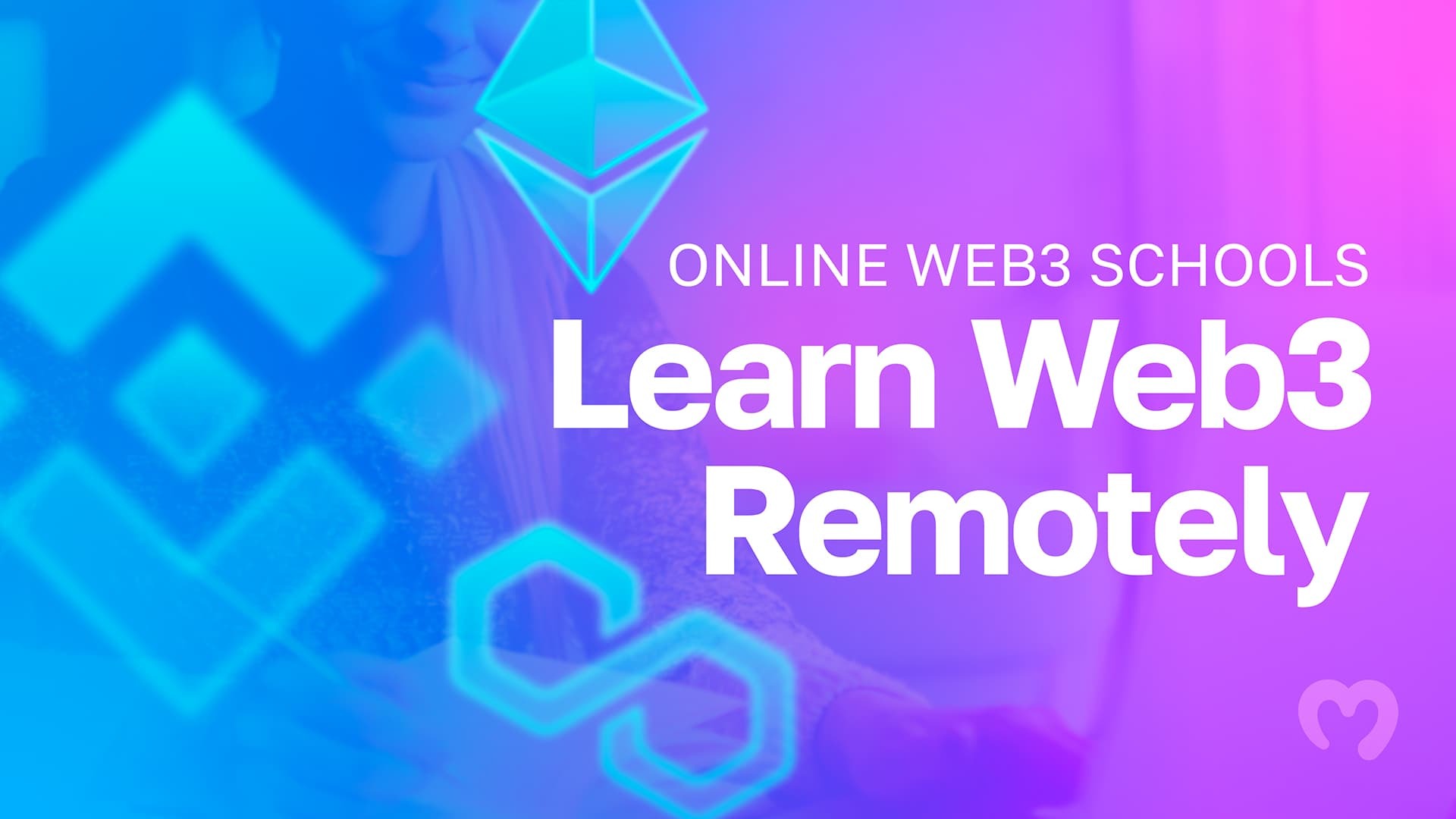Online-Web3-Schools-Learn-Web3-Remotely
