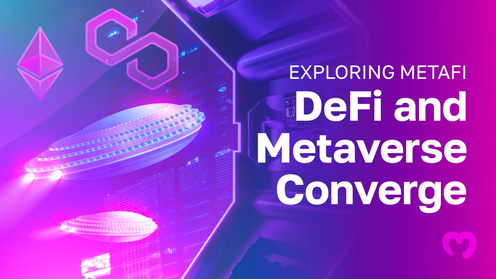 22_09_Exploring-MetaFi--DeFi-and-Metaverse-Converge
