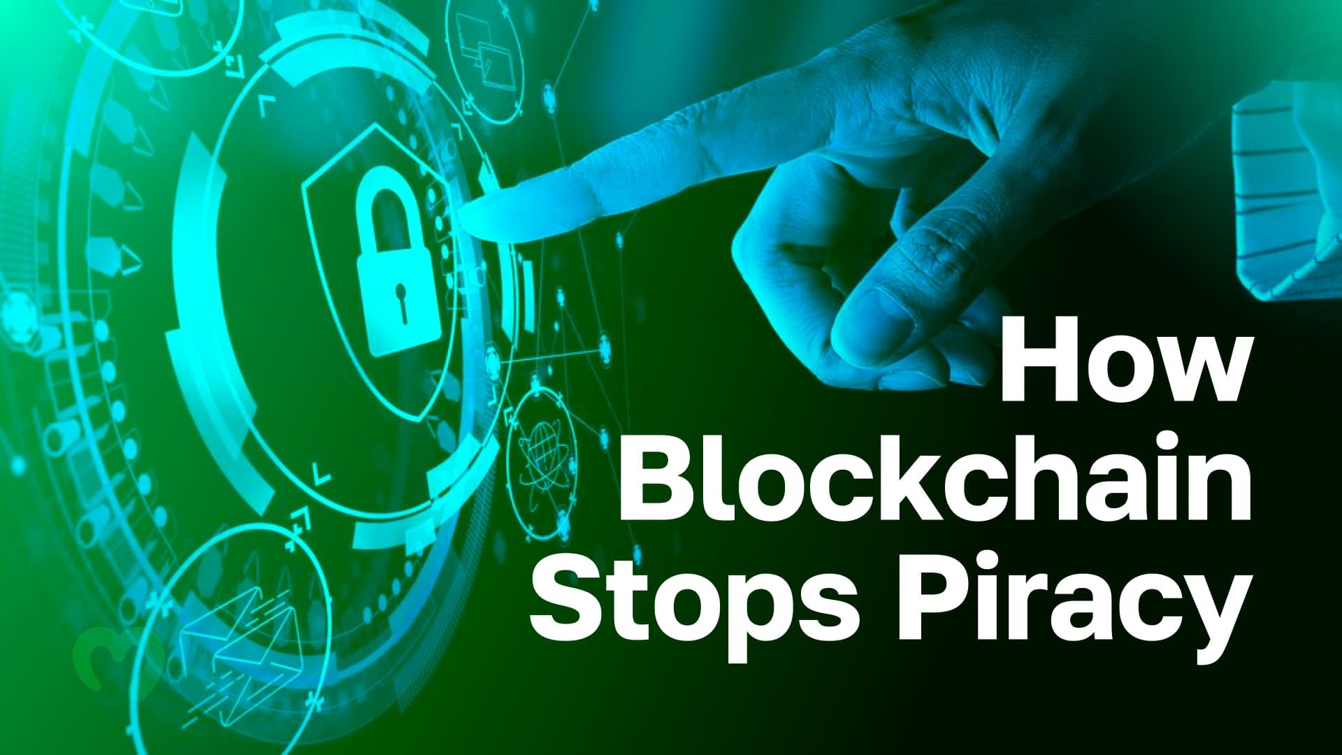 22_09_How-Blockchain-Stops-Piracy