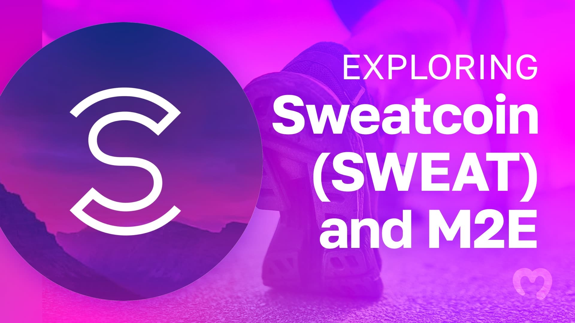 22_10_Exploriong-Sweatcoin-(SWEAT)-and-M2E