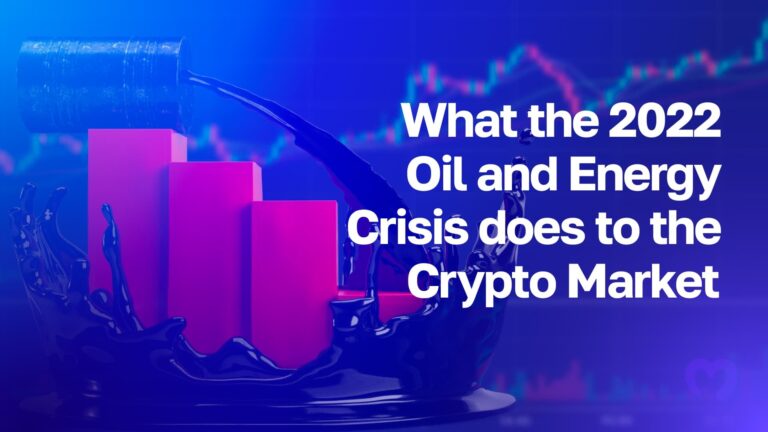 What-the-2022-Oil-and-Energy-Crisis-does-to-the-Crypto-Market