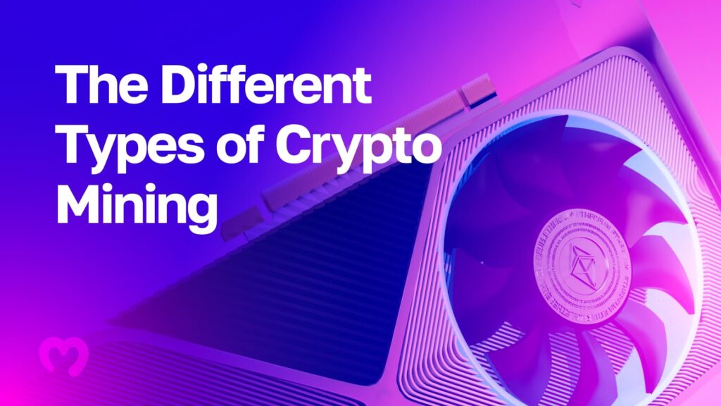 all types of crypto mining