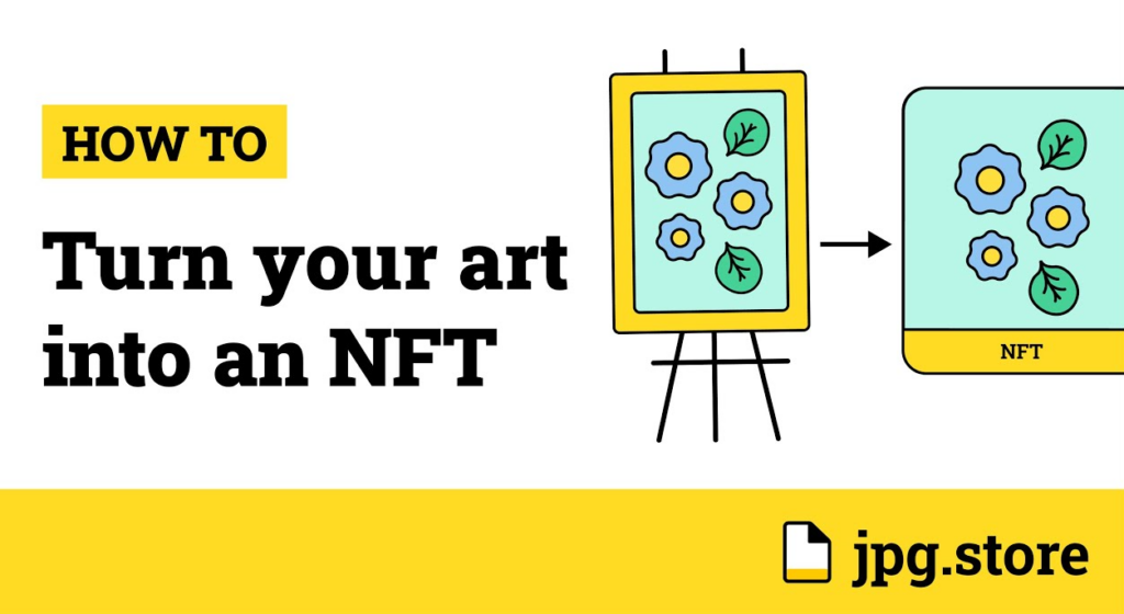 Turn your art into an NFT