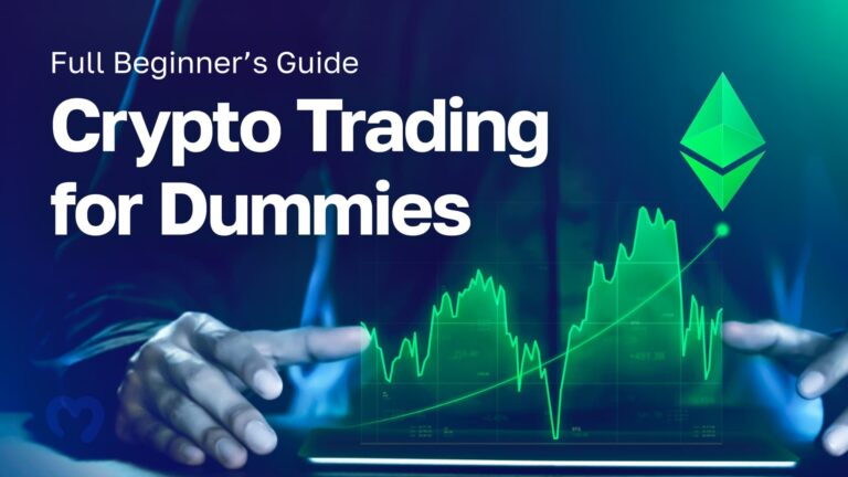 Crypto Trading for Dummies - Full Beginner’s Guide