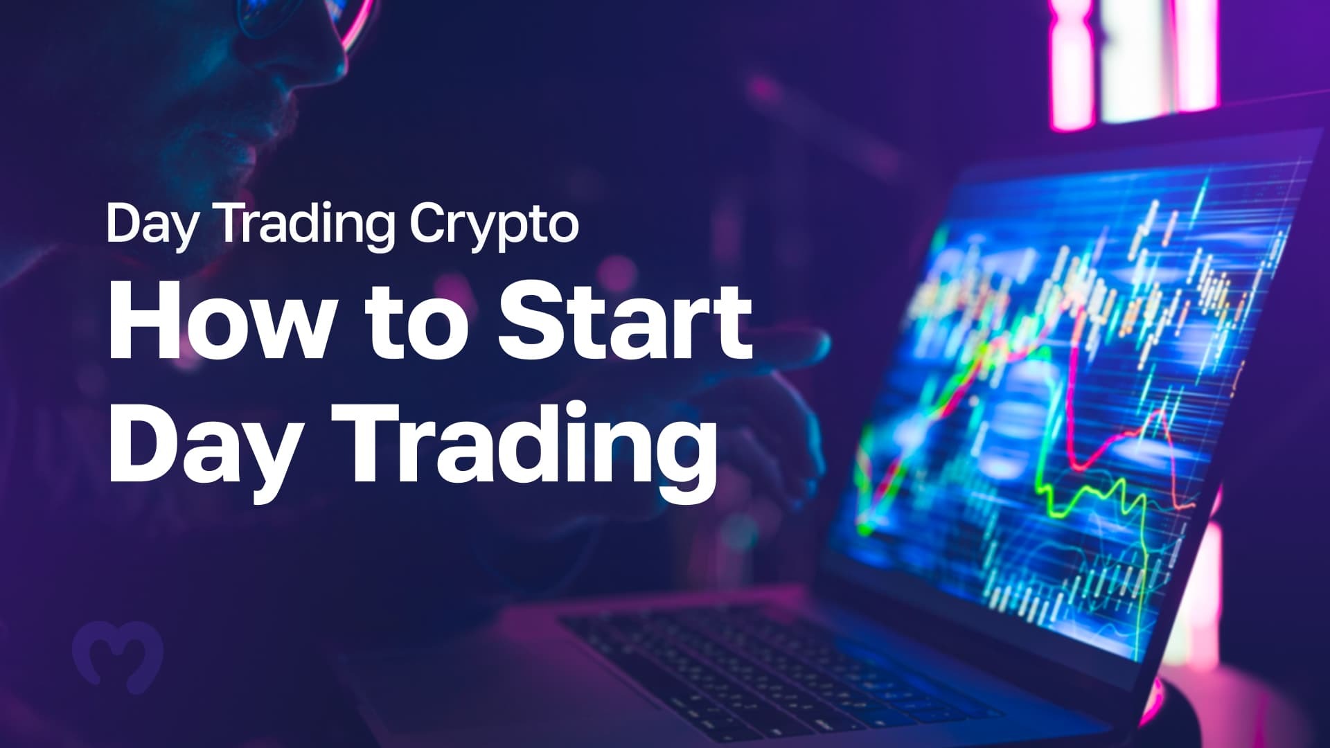 Day Trading Crypto - How to Start Day Trading
