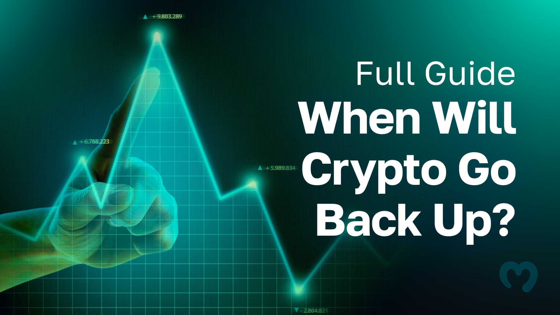 Full Guide When Will Crypto Go Back Up?