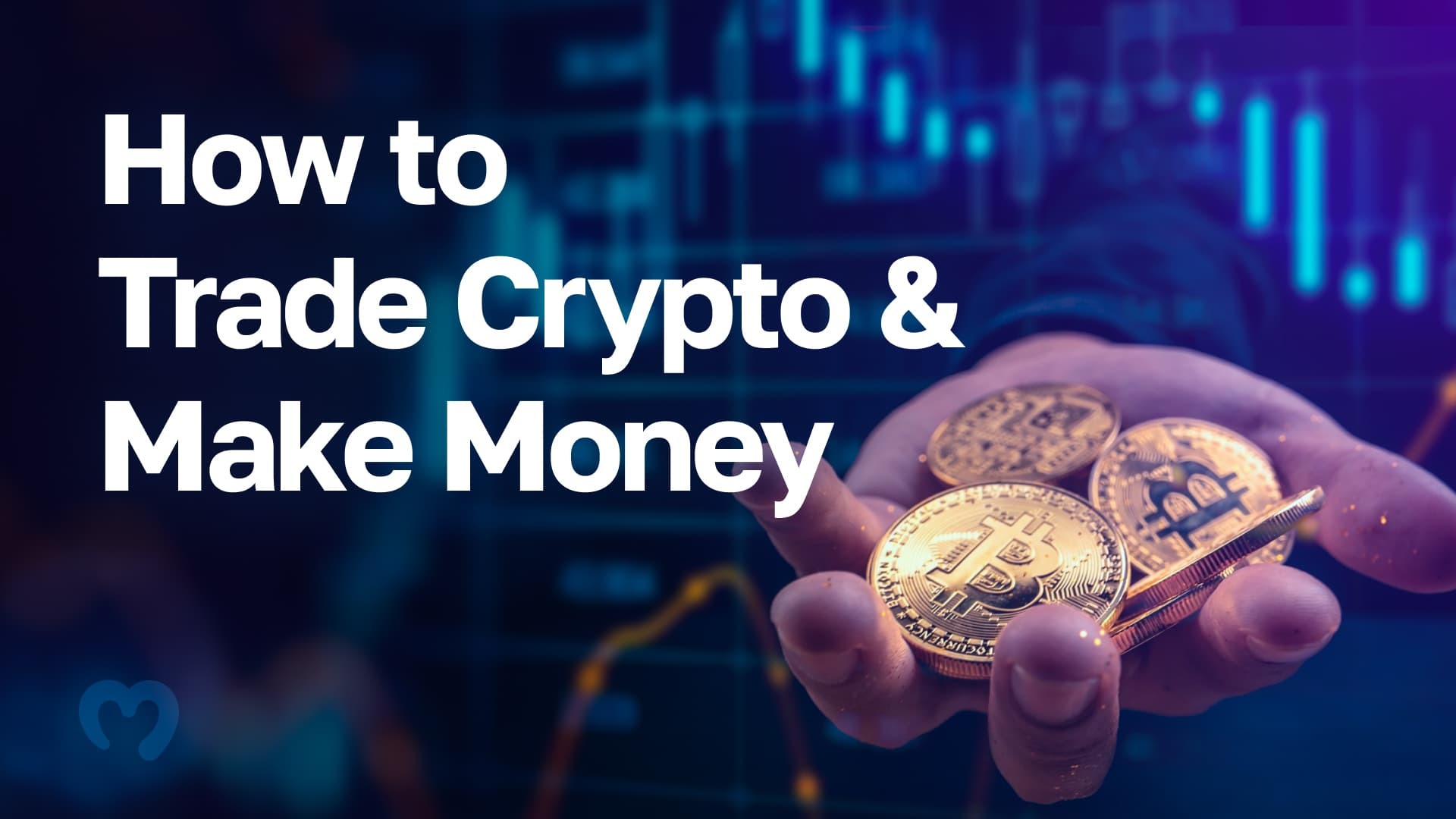 How to Trade Crypto and Make Money