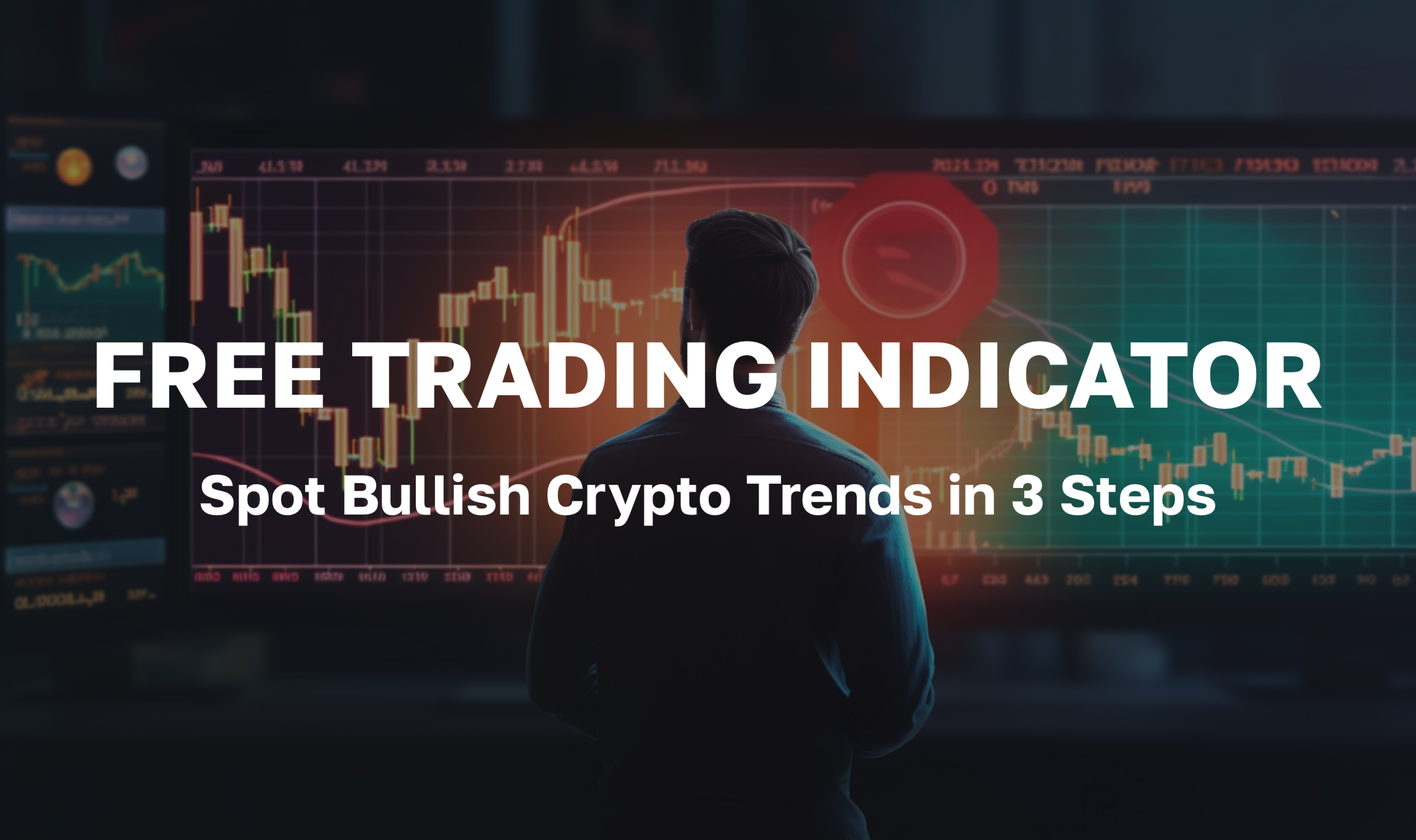 How to Find Bullish Crypto Trends in 3 Steps - Free On-Chain Indicator