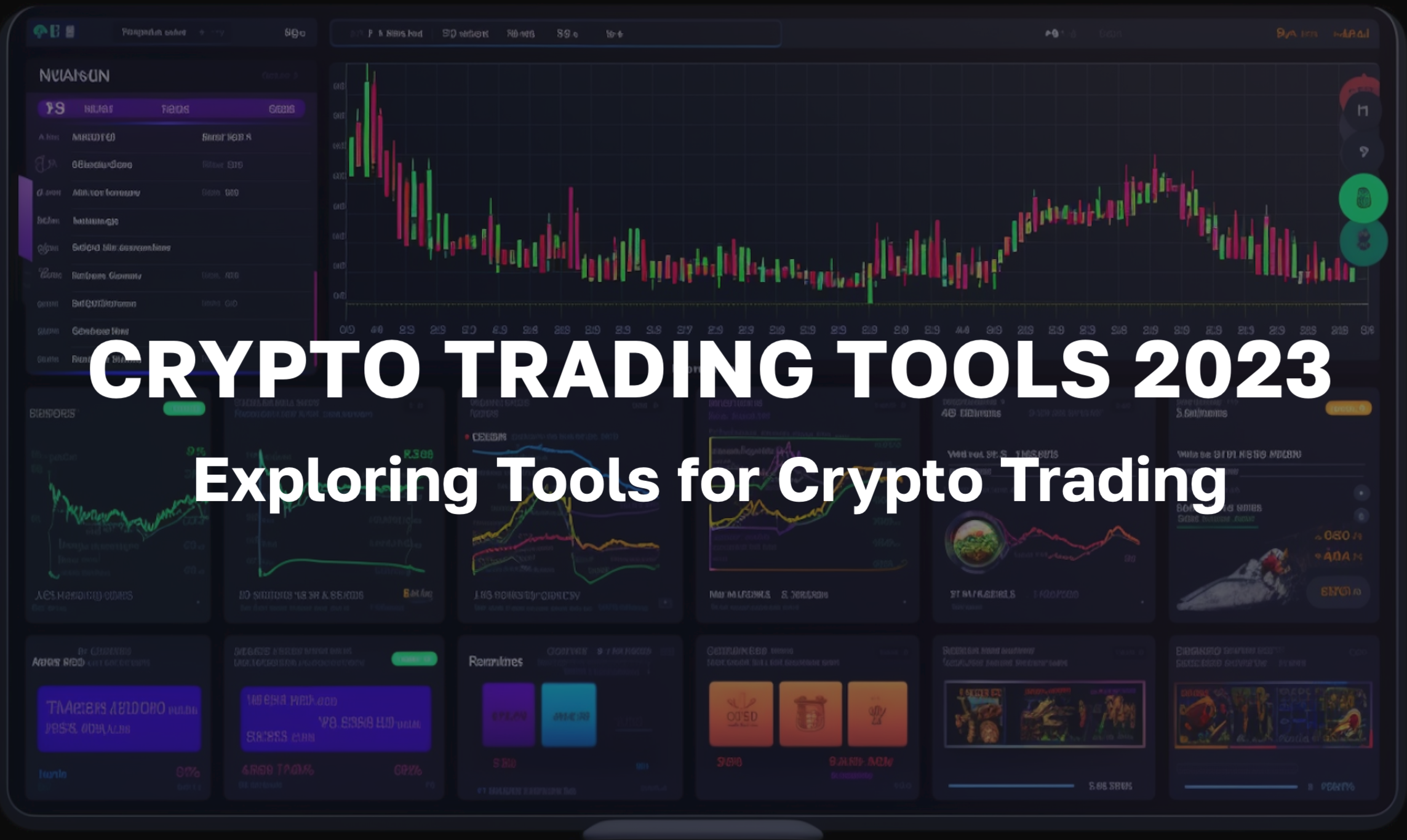 Crypto Trading Tools in 2023 - Exploring Tools for Crypto Trading