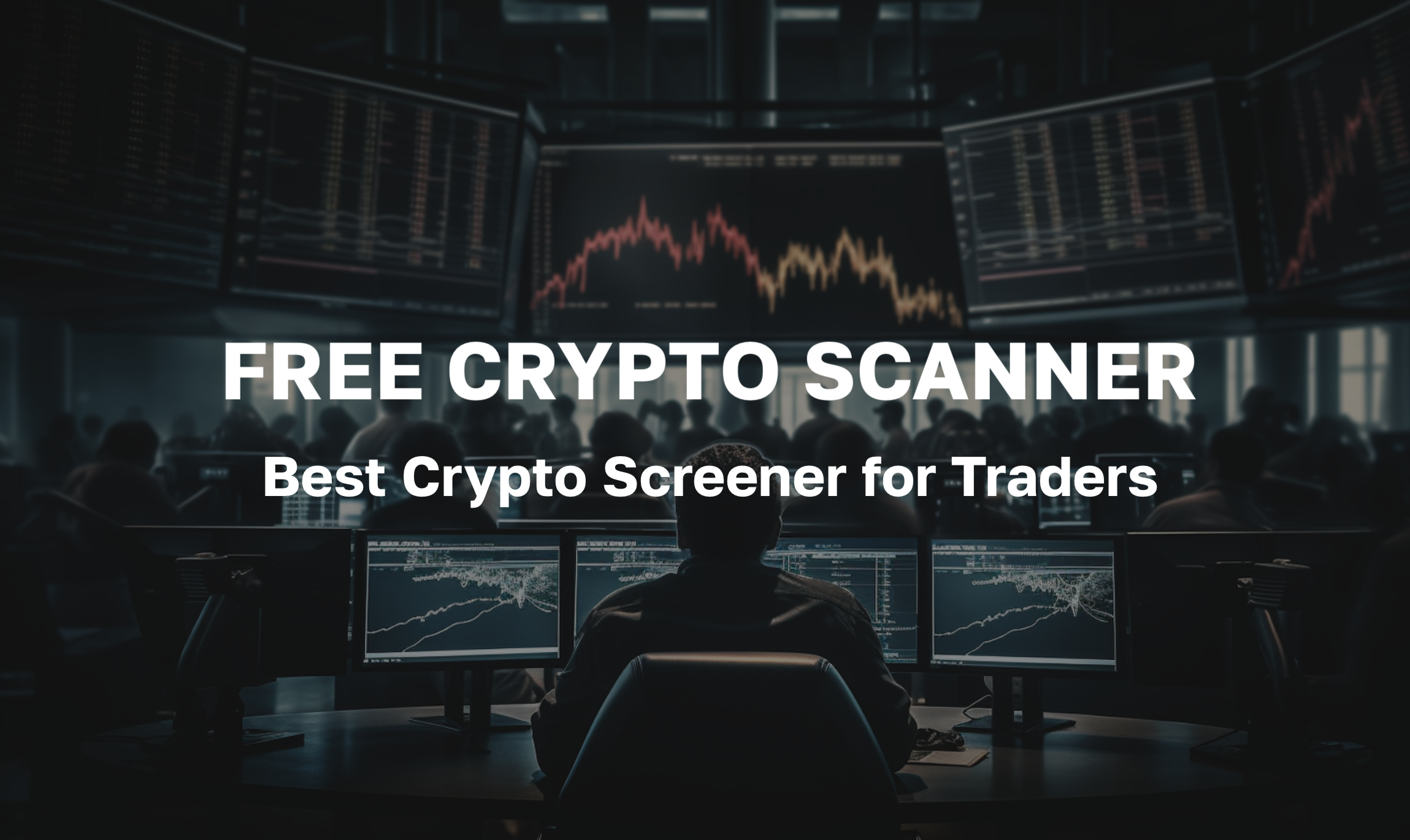Free Crypto Scanner - Best Crypto Screener for Traders