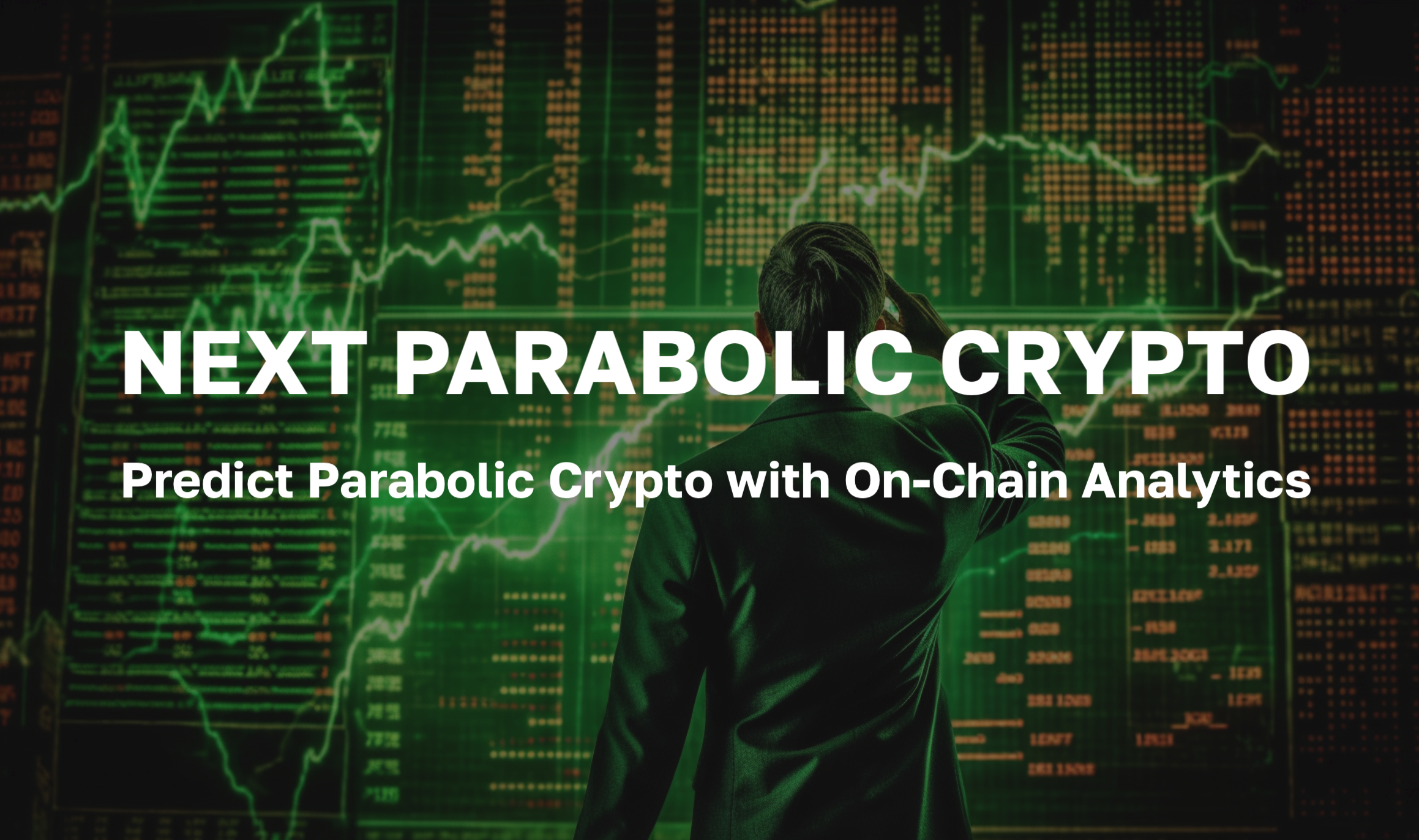 Predict the Next Parabolic Crypto with On-Chain Analytics