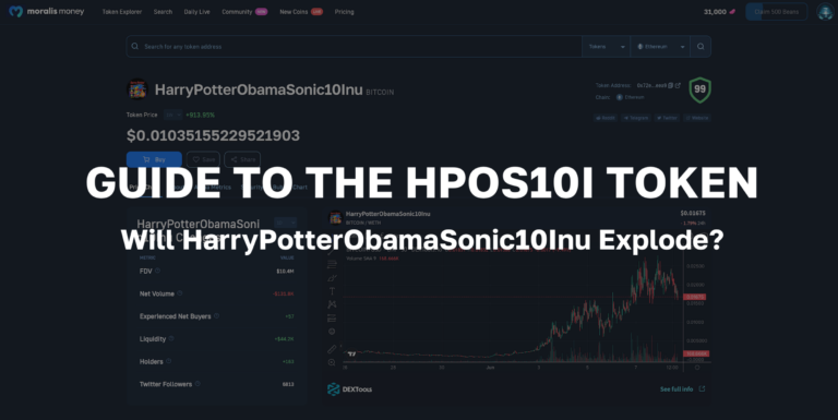 Will HarryPotterObamaSonic10Inu Explode? - Full Trading Guide to the HPOS10I Token 