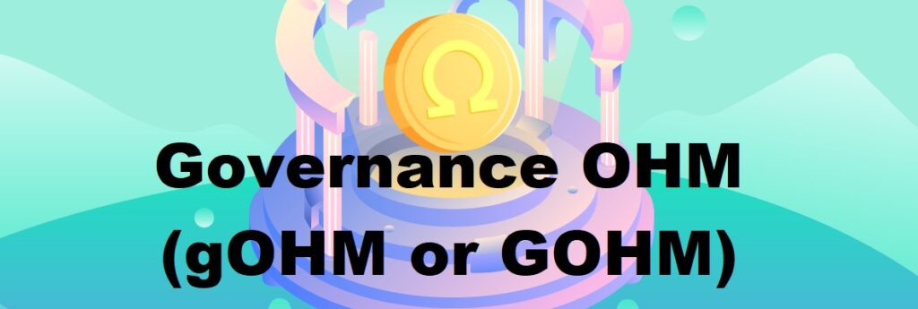 Title: What is Governance OHM ($GOHM)?