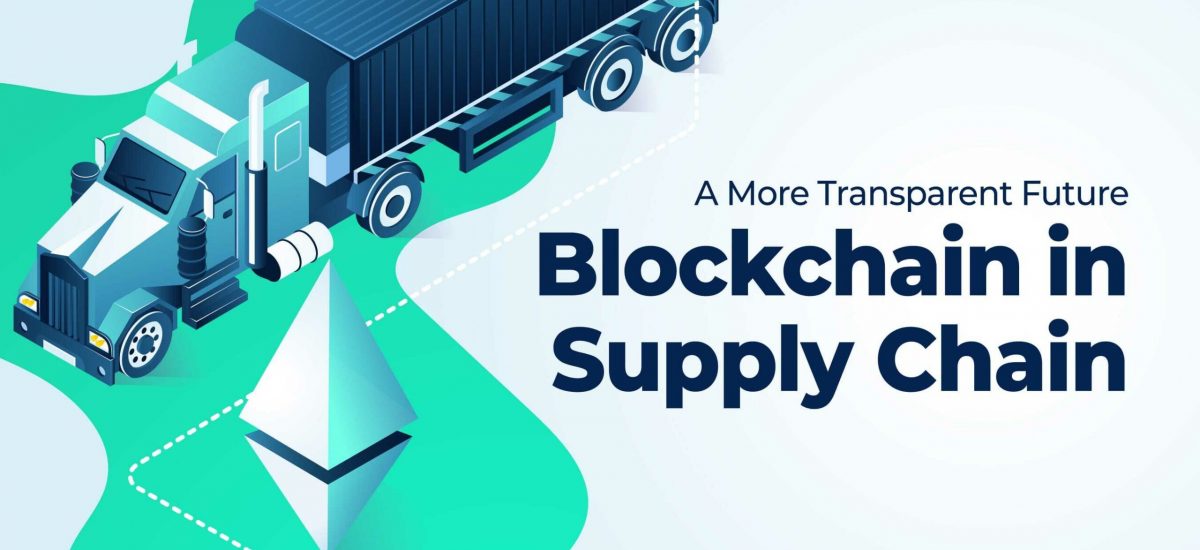 22_01_Blockchain-in-Supply-Chain--A-More-Transparent-Future