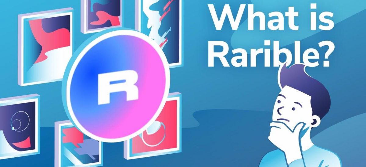 What is Rarible - The Ultimate Guide to Rarible and RARI